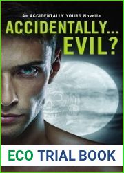 Accidentally…Evil? (Accidentally Yours, #3.5)