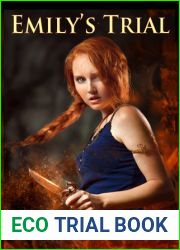 Emily|s Trial (Akasha Chronicles, #2)