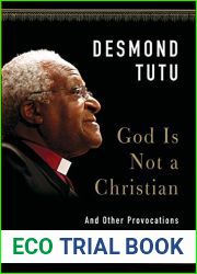 God Is Not a Christian: And Other Provocations