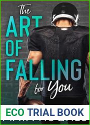 The Art of Falling For You (Falling, #1)