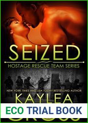 Seized (Hostage Rescue Team, #7)