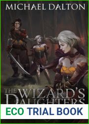 The Wizard|s Daughters (Twin Magic #1)