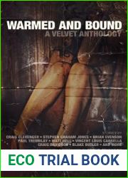 Warmed and Bound: A Velvet Anthology