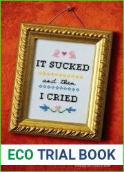 It Sucked and Then I Cried: How I Had a Baby, a Breakdown, and a Much Needed Margarita