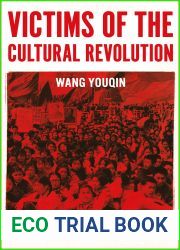 Victims of the Cultural Revolution: Testimonies of China|s Tragedy