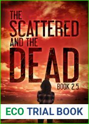 The Scattered and the Dead Book 2.5