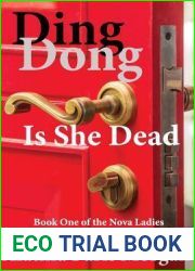 Ding Dong! Is She Dead? (Nova Ladies Adventures #1)