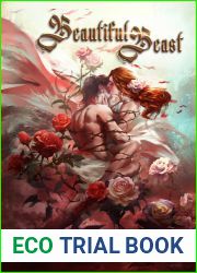Beautiful Beast: An Un-Fairy Tale Romance