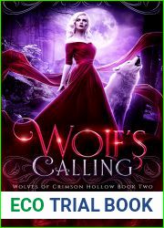 Wolf|s Calling (Wolves of Crimson Hollow, #2)