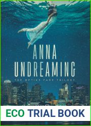 Anna Undreaming (The Metiks Fade Trilogy, #1)