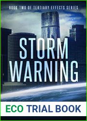 Storm Warning (Tertiary Effects Book 2)