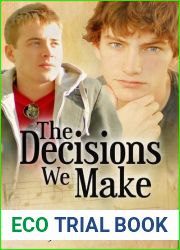 The Decisions We Make