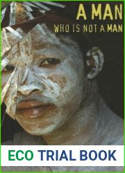 A Man Who is Not a Man
