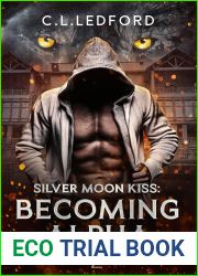 Silver Moon Kiss: Becoming Alpha (#2)