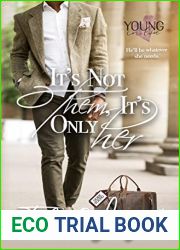 It|s Not Them, It|s Only Her (Young In Love #4)