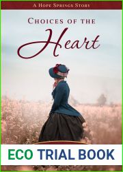 Choices of the Heart