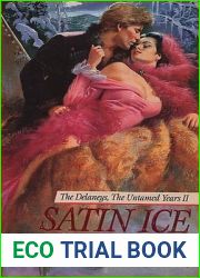 Satin Ice (The Delaneys, #12) (The Delaneys: The Untamed Years II, #2)