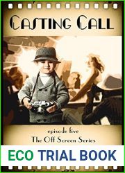Casting Call (Off Screen, #5)