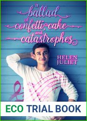 A Ballad of Confetti, Cake and Catastrophes