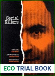 Serial Killers: Profiles of Today|s most Terrifying Criminals(True Crime)