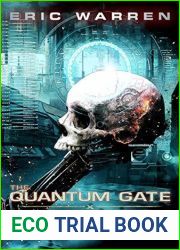 The Quantum Gate Trilogy (Quantum Gate #1-3)