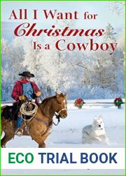 All I Want for Christmas is a Cowboy (The Wyoming Cowboy #1)