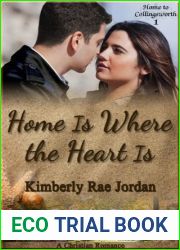 Home Is Where the Heart Is (Home to Collingsworth #1)