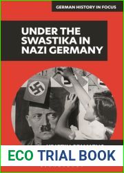 Under the Swastika in Nazi Germany (German History in Focus)