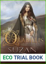 Orabillis: Book Four in the Daughters of Moirra Dundotter Series