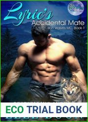 Lyric|s Accidental Mate (Iron Wolves MC, #1)