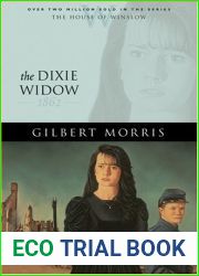 The Dixie Widow: 1862 (The House of Winslow, #9)