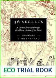 36 Secrets: A Decanic Journey through the Minor Arcana of the Tarot