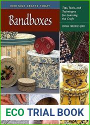 Bandboxes: Tips, Tools, and Techniques for Learning the Craft (Heritage Crafts)
