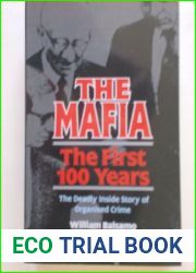 The Mafia The First 100 Years