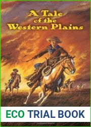 A Tale of the Western Plains
