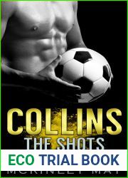 Collins the Shots: A College Sports Romance (The Treehouse Boys Book 3)