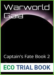 Warworld Gaia: Captain|s Fate Book 2