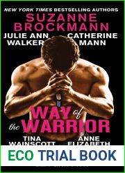 Way of the Warrior (Troubleshooters, #16.7; Deep Six, #0.5; Elite Force, #4.5; Justiss Alliance, #3.5; West Coast Navy SEALs, #3.5; Night Stalkers, #11.1; Protect and Serve, #0.5; Endgame Ops, #0.5)