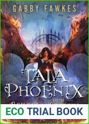 Tala Phoenix and the School of Secrets (Tala Phoenix, #1)