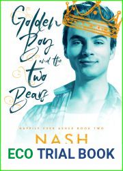Golden Boy and the Two Bears (Happily Ever Asher, #2)