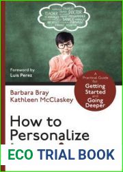 How to Personalize Learning: A Practical Guide for Getting Started and Going Deeper (Corwin Teaching Essentials)