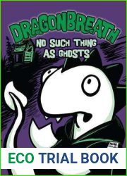 No Such Thing as Ghosts (Dragonbreath, #5)