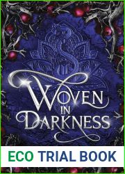 Woven in Darkness