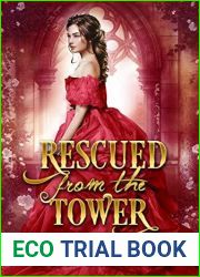 Rescued from the Tower: A Historical Regency Romance