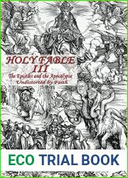 Holy Fable Volume Three : The Epistles and the Apocalypse Undistorted by Faith