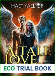 A Tale of Love and Fire - A Paranormal Romance Fantasy Novel