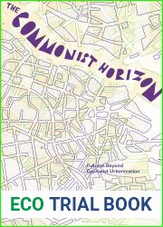 The Commonist Horizon: Urban Futures Beyond Capitalist Urbanization