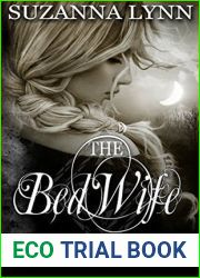 The Bed Wife (The Bed Wife Chronicles, #1)