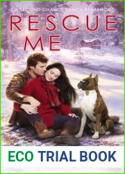 Rescue Me (Second Chance Ranch, #2)