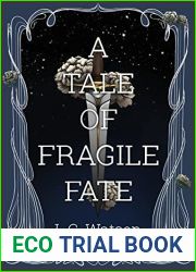A Tale of Fragile Fate